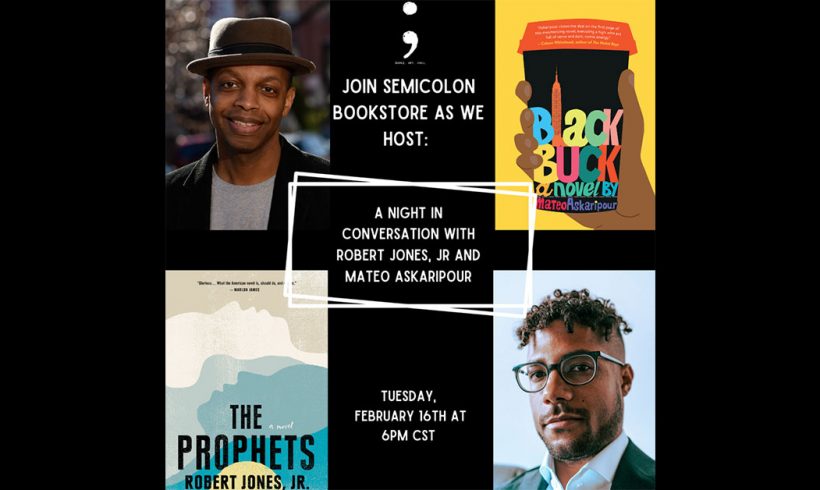 BLACK BUCK/THE PROPHETS VIRTUAL BOOK TOUR: Mateo Askaripour and Robert Jones, Jr. in Conversation