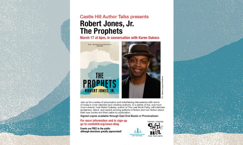 THE PROPHETS VIRTUAL BOOK TOUR: Truro Center for the Arts at Castle Hill