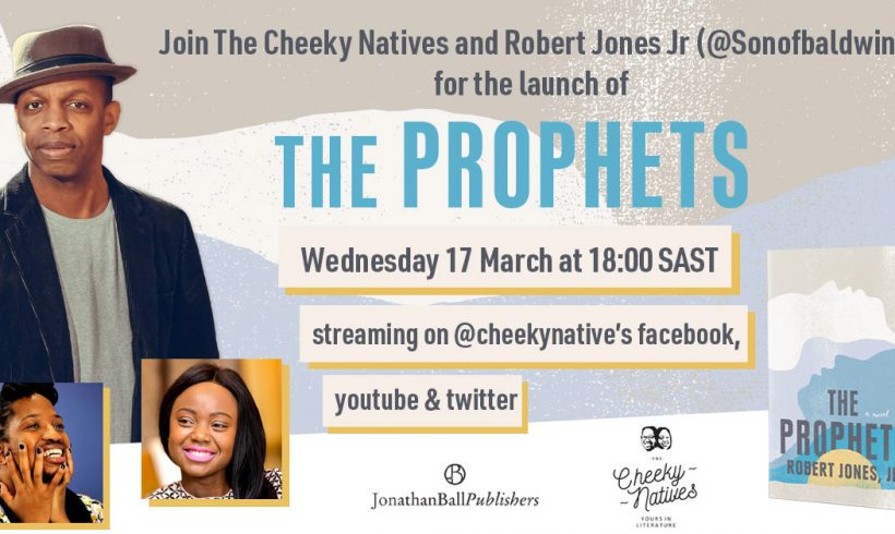 THE PROPHETS VIRTUAL BOOK TOUR: In Conversation with the Cheeky Natives