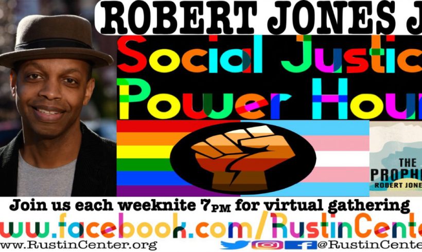 THE PROPHETS VIRTUAL BOOK TOUR: The Bayard Rustin Center for Social Justice’s Power Hour!